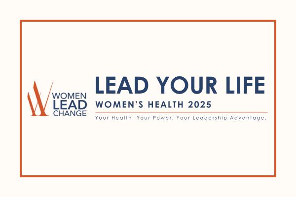 Lead Your Life: Women's Health 2025